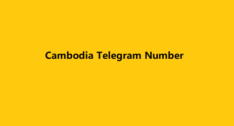 Cambodia Telegram Number