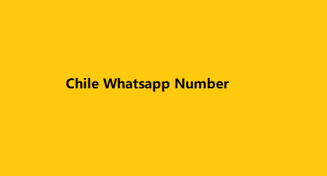 Chile Whatsapp Number