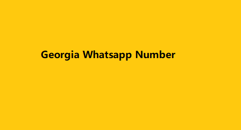 Georgia Whatsapp Number