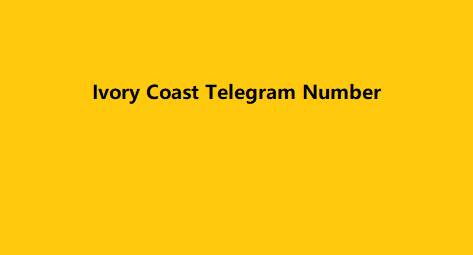 Ivory Coast Telegram Number