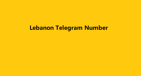 Lebanon Telegram Number